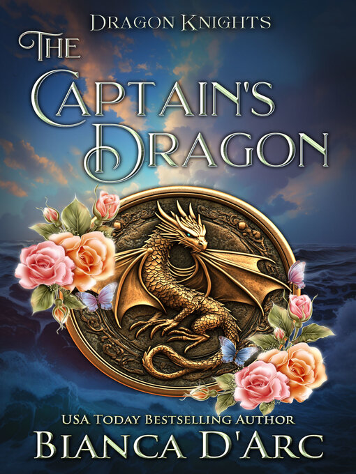 Title details for The Captain's Dragon by Bianca D'Arc - Available